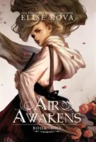 Aerul se trezește - Air Awakens