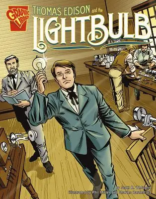 Thomas Edison și becul - Thomas Edison and the Lightbulb