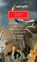 Reflecții asupra revoluției din Franța și alte scrieri - Reflections on The Revolution in France And Other Writings
