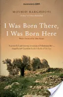 M-am născut acolo, m-am născut aici - I Was Born There, I Was Born Here