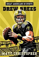 Mari americani în sport: Drew Brees - Great Americans in Sports: Drew Brees
