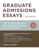 Eseuri de admitere pentru absolvenți: Scrie-ți calea spre școala postuniversitară pe care o alegi - Graduate Admissions Essays: Write Your Way Into the Graduate School of Your Choice