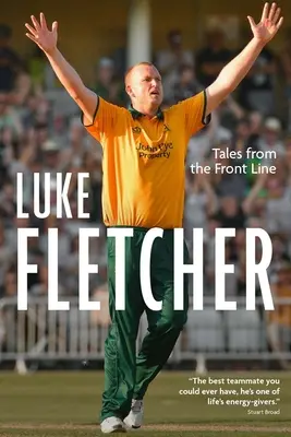 Povești din prima linie: Autobiografia lui Luke Fletcher - Tales from the Front Line: The Autobiography of Luke Fletcher