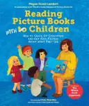Citirea cărților ilustrate cu copiii: Cum să scuturați ora de povești și să-i faceți pe copii să vorbească despre ceea ce văd - Reading Picture Books with Children: How to Shake Up Storytime and Get Kids Talking about What They See