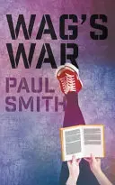 Războiul lui Wag - Wag's War