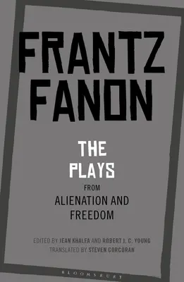 Piese de teatru din Alienare și libertate - The Plays from Alienation and Freedom