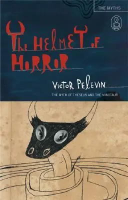 Casca ororii: Mitul lui Tezeu și al Minotaurului - The Helmet of Horror: The Myth of Theseus and the Minotaur