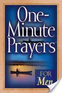 Rugăciuni de un minut pentru bărbați - One-Minute Prayers for Men