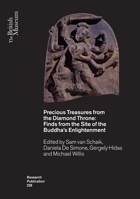 Comori prețioase de pe tronul de diamant: Descoperiri de la locul iluminării lui Buddha - Precious Treasures from the Diamond Throne: Finds from the Site of the Buddha's Enlightenment