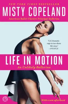 Viața în mișcare: O balerină improbabilă - Life in Motion: An Unlikely Ballerina
