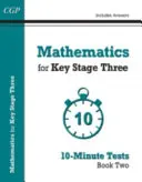 Mathematics for KS3: 10-Minute Tests - Book 2 (inclusiv răspunsuri) - Mathematics for KS3: 10-Minute Tests - Book 2 (including Answers)