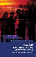 Îngrijirea informată de traumă în perioada perinatală - Trauma Informed Care in the Perinatal Period