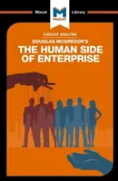 O analiză a lucrării lui Douglas McGregor „The Human Side of Enterprise - An Analysis of Douglas McGregor's the Human Side of Enterprise