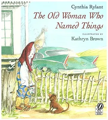 Bătrâna care numea lucrurile - The Old Woman Who Named Things