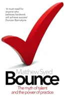 Bounce - Mitul talentului și puterea practicii - Bounce - The Myth of Talent and the Power of Practice
