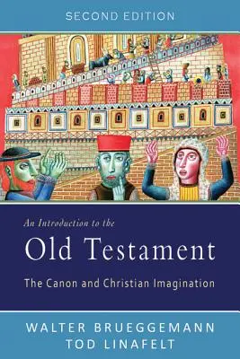 O introducere în Vechiul Testament: Canonul și imaginația creștină - An Introduction to the Old Testament: The Canon and Christian Imagination