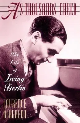 As Thousands Cheer: Viața lui Irving Berlin - As Thousands Cheer: The Life of Irving Berlin