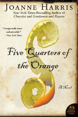 Cinci sferturi de portocală - Five Quarters of the Orange