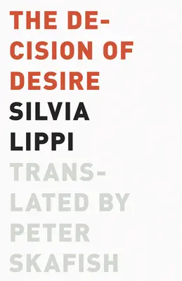 Decizia dorinței (The Decision of Desire) - The Decision of Desire