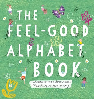 Cartea de alfabet Feel-Good - The Feel-Good Alphabet Book