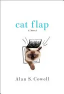 Cat Flap - Un roman - Cat Flap - A Novel