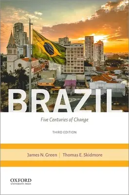 Brazilia: Cinci secole de schimbare - Brazil: Five Centuries of Change