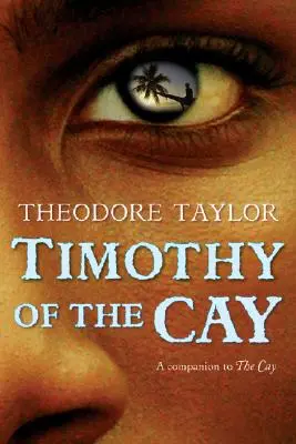 Timothy din Cay - Timothy of the Cay
