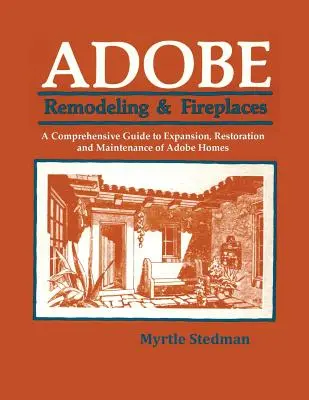Adobe Remodelare și șeminee - Adobe Remodeling & Fireplaces