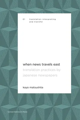 Când știrile călătoresc spre est: Practici de traducere ale ziarelor japoneze - When News Travels East: Translation Practices by Japanese Newspapers