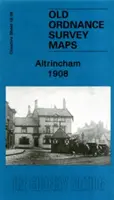 Altrincham 1908 - Cheshire Foaie 18.06 - Altrincham 1908 - Cheshire Sheet 18.06