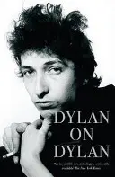Dylan despre Dylan - Dylan on Dylan