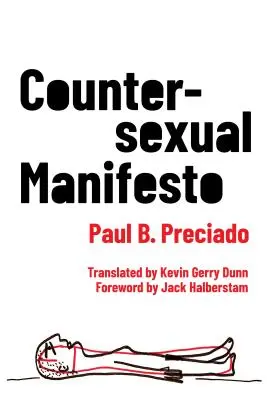 Manifest contra-sexual - Countersexual Manifesto