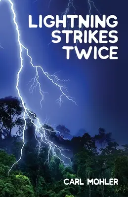 Fulgerul lovește de două ori - Lightning Strikes Twice