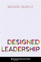 Leadership proiectat - Designed Leadership