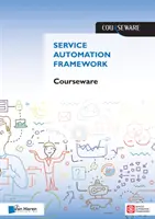 SUPORT DE CURS PENTRU FUNDAȚIA AUTOMATIZĂRII SERVICIILOR - SERVICE AUTOMATION FOUNDATION COURSEWARE