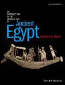 O introducere în arheologia Egiptului Antic - An Introduction to the Archaeology of Ancient Egypt