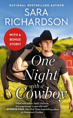 O noapte cu un cowboy: Include o nuvelă bonus - One Night with a Cowboy: Includes a Bonus Novella