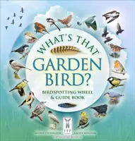 Ce este pasărea aia de grădină? - Roată și ghid pentru reperarea păsărilor - What's That Garden Bird? - Birdspotting Wheel and Guide Book
