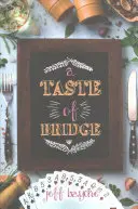 Un gust de bridge - A Taste of Bridge