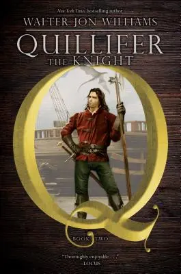 Quillifer Cavalerul, 2 - Quillifer the Knight, 2