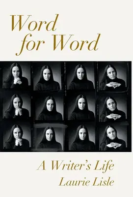 Cuvânt pentru cuvânt: Viața unui scriitor - Word for Word: A Writer's Life