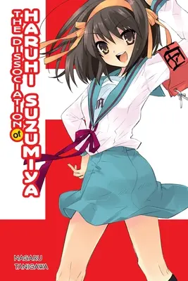 Disocierea lui Haruhi Suzumiya (Light Novel) - The Dissociation of Haruhi Suzumiya (Light Novel)