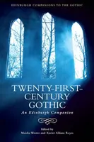 Twenty-First-Century Gothic: An Edinburgh Companion