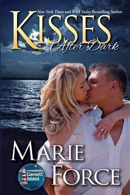 Kisses After Dark: Seria Gansett Island, Cartea 12 - Kisses After Dark: Gansett Island Series, Book 12