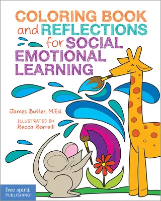Carte de colorat și reflecții pentru învățarea socio-emoțională - Coloring Book and Reflections for Social Emotional Learning