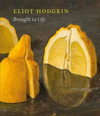 Readus la viață: Eliot Hodgkin redescoperit - Brought to Life: Eliot Hodgkin Rediscovered