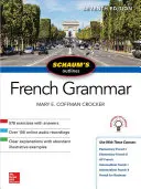 Schaum's Outline of French Grammar, ediția a șaptea - Schaum's Outline of French Grammar, Seventh Edition