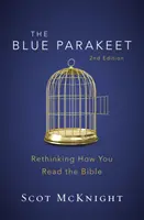 Parașuta albastră, ediția a 2-a: Regândirea modului de citire a Bibliei - The Blue Parakeet, 2nd Edition: Rethinking How You Read the Bible