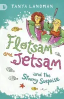Flotsam și Jetsam și surpriza furtunoasă - Flotsam and Jetsam and the Stormy Surprise