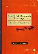 Essential Research Findings in Counselling and Psychotherapy (Rezultate esențiale ale cercetării în consiliere și psihoterapie): Faptele sunt prietenoase - Essential Research Findings in Counselling and Psychotherapy: The Facts Are Friendly